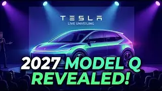 2027 Tesla Model Q Revealed