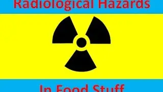 Radiological Hazards