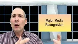 Major Media Recognition - Proof that You are the Expert.