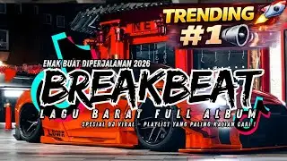 DJ BREAKBEAT BARAT VIRAL 🔥 FULL ALBUM NONSTOP BASS KERAS | EDM PARTY 2026