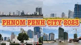 PHNOM PENH CITY Amazing View Building | CAMBODIA PHNOM PENH CITY 2023