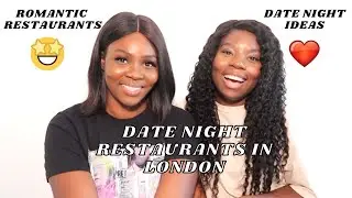 ROMANTIC DATE NIGHT RESTAURANTS IN LONDON