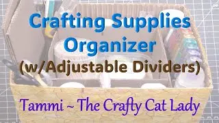 Crafting Supplies Organizer (w/Adjustable Dividers)
