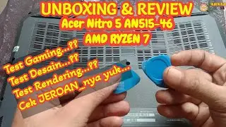 Unboxing dan Review Acer Nitro 5 AN515-46 AMD RYZEN 7 #laptopcomputertutorial