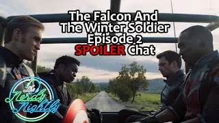 The Most Topical MCU Production Yet?!? Falcon And The Winter Soldier Ep 2 *SPOILER* Chat