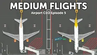 MEDIUM FLIGHTS in Airport CEO | Boise Episode 5