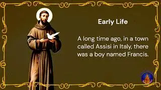 The Story of St. Francis of Assisi for Kids