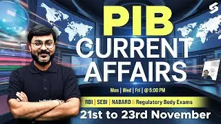 PIB Current Affairs | PIB Manish Sir | PIB for RBI, NABARD, SEBI Grade A | RBI Grade B Preparation
