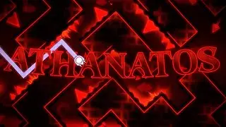 [New Hardest] Athanatos 100% Extreme demon by Exenity | Geometry Dash