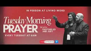 Tuesday Morning Prayer!