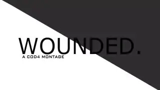 Consleboy l WOUNDED l a CoD4 Montage [1080p]