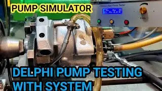 DELPHI PUMP TESTING WITH SIMULATOR ! CRDI PUMP TESTING SIMULATOR ! HOW TO CHECK CRDI PUMP
