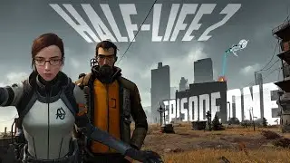 [VR - PICO 4] HALF LIFE 2: Episode One - ПОЛНОЕ ПРОХОЖДЕНИЕ