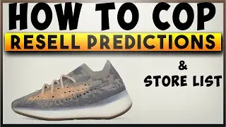 YEEZY 380 MIST | HOW TO COP | RESELL PREDICTION | RAFFLE LIST | ADIDAS YEEZY 380 MIST REFLECTIVE