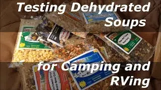 Camping Experiment: Dehydrated Soups