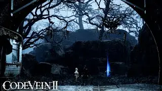 How To Reach The Undead Forest In Code Vein 2