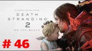DEATH STRANDING 2 – On The Beach | #46: El Pizzero, Encargos Exprés y Expansión de la Red Quiral