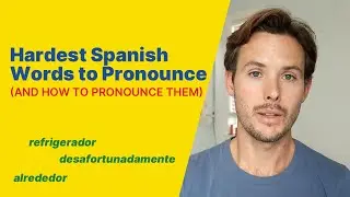 Difficult Spanish Words: A Trick to Pronounce Any Word in Spanish