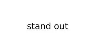 stand out #idiom #idioms #english #meaning #meanings #definition #definitions