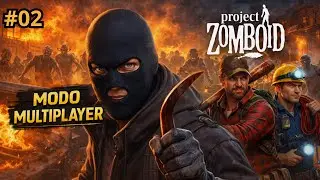 🔴 Project Zomboid B42 Multiplayer Coop &mdash; Sobrevivendo Juntos ao Apocalipse! #02