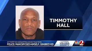 Volusia County man arrested for exposing himself, grabbing child