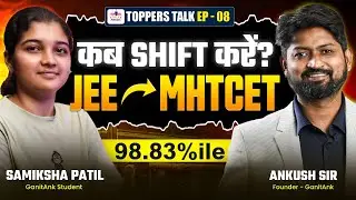 JEE Mains to MHT-CET Strategy - Samiksha Patil Dropper Journey  #mhtcet2026