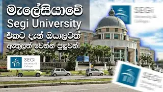 Inside Segi University & Colleges: Exclusive Interview & Campus Tour | Study in Malaysia