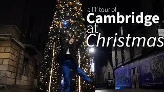 A Christmas Tour Around Cambridge
