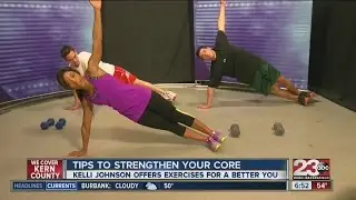 23ABC Fitness Week: Tips to strengthen your core