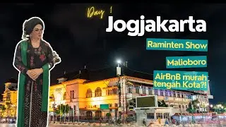 Raminten Show, Sate Ratu, Sabi House Airbnb, Malioboro! JOGJA TRIP DAY 1
