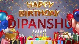 DIPANSHU - Happy Birthday Dipanshu #Dipanshu