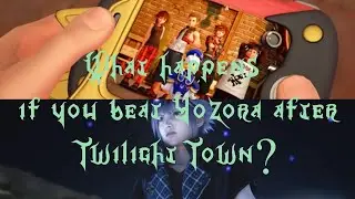 Kingdom Hearts 3 What happens to your save if you beat Yozora right after Twilight Town?