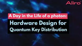 Day in the Life of a Photon: Hardware Design for Quantum Key Distribution