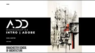 ADD Workshop 04 - 24/25 - Analogue to Digital with Adobe