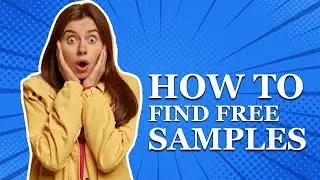 10 Ways of Finding Free Samples || How to Find Free Samples [2021] || Great Money Makers