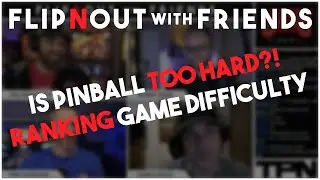 🔴LIVE - Flip N Out with Friends! Are games too hard???