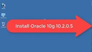 แนวทางการติดตั้ง Oracle Database 10g(10.2.0.5)