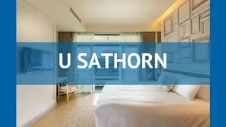 U SATHORN 5* Таиланд Бангкок обзор &ndash; отель Ю САТОРН 5* Бангкок видео обзор