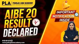 Important Notification : AIBE 20 Result Declared l Pahuja Law Academy