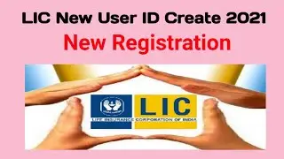 LIC User Id Kaise Banaye Hindi Tuiturial || How To Create User Id In Lic Portal 2021 ||