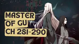 NOVEL AUDIOBOOK MASTER OF GU YUE FANG YUAN BAHASA INDONESIA BAB 281-290