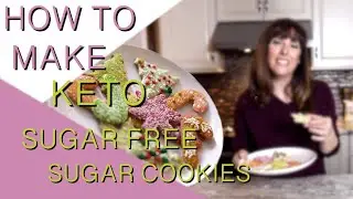How to Make Sugar Free Keto Sugar Cookies: Nut Free, Low Carb, Gluten Free