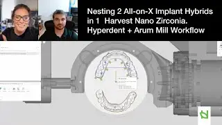 Nesting 2 All-on-X Implant Hybrids in 1  Harvest Nano Zirconia | Hyperdent + Arum Mill Workflow