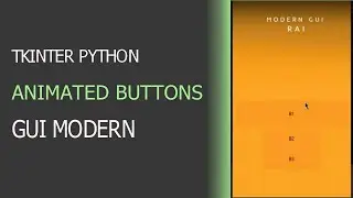 TKINTER-PYTHON ANIMATED BUTTONS| B. ANIMADOS TKINTER PYTHON