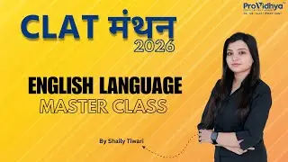 CLAT 2026- English Language Master class by Shaily Ma'am