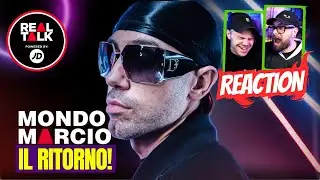 Real Talk feat. Mondo Marcio | REACTION + OSPITE SEGRETO