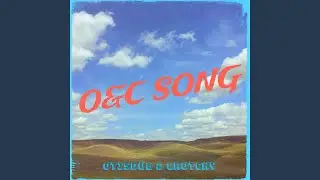 O & C Song