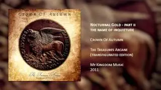 Nocturnal Gold - part II: the name of inquietude (The Treasures Arcane - transfigurated edition)