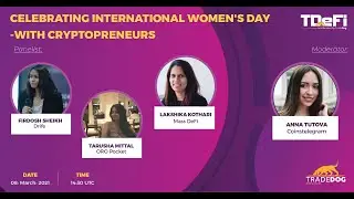 Celebrating International Women's Day  - With Cryptopreneurs & TradeDog