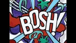 Quiet Boys  - Bosh Tres Bien